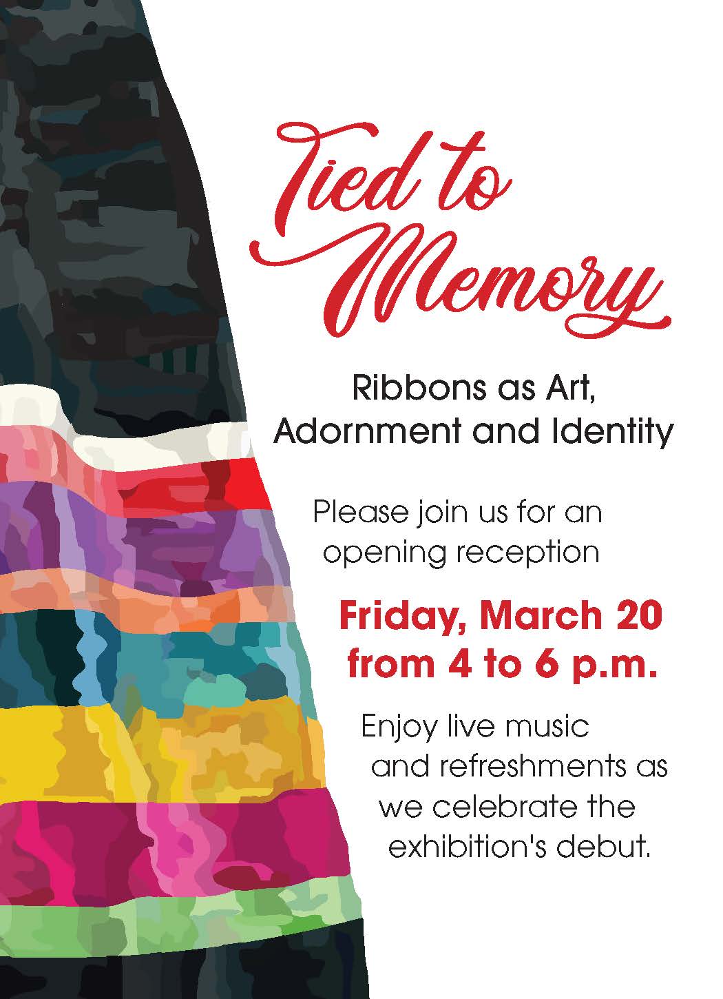 Tied to Memory: Ribbons as Art, Adornment and Identity